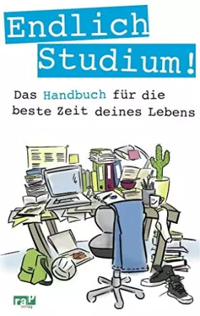 Couverture du produit · Endlich Studium!: Das Handbuch für die beste Zeit deines Lebens