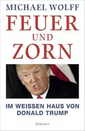 Couverture du produit · Feuer und Zorn: Im Weißen Haus von Donald Trump