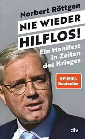 Couverture du produit · Nie wieder hilflos!: Ein Manifest in Zeiten des Krieges | Die Strategie der Zeitenwende. Ein Spiegel-Bestseller
