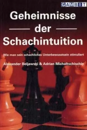 Couverture du produit · Geheimnisse Der Schachintuition (German Edition)