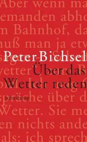 Couverture du produit · Über das Wetter reden: Kolumnen 2012–2015 (suhrkamp taschenbuch)