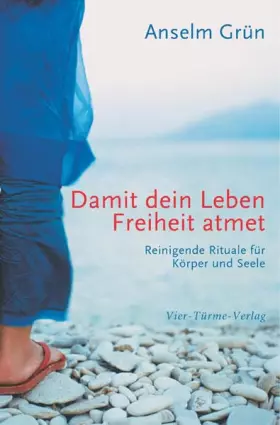 Couverture du produit · Damit dein Leben Freiheit atmet: Reinigende Rituale für Körper und Seele