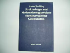 Couverture du produit · Strukturfragen und Modernisierungsprobleme südosteuropäischer Gesellschaften
