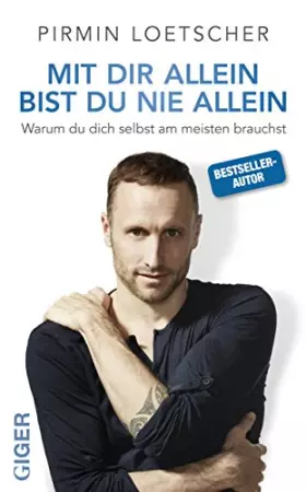 Couverture du produit · Mit dir allein bist du nie allein: Warum du dich selbst am meisten brauchst