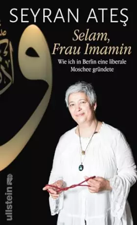 Couverture du produit · Selam, Frau Imamin: Wie ich in Berlin eine liberale Moschee gründete