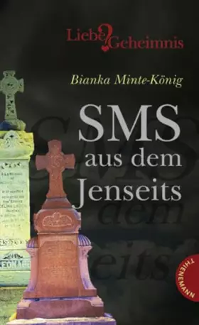 Couverture du produit · SMS aus dem Jenseits, aus der Reihe Liebe&Geheimnis