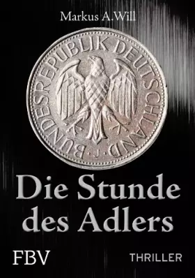 Couverture du produit · Die Stunde des Adlers (Thriller)