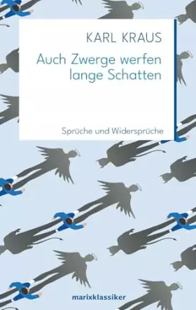 Couverture du produit · Auch Zwerge werfen lange Schatten: Sprüche und Widersprüche (Neue Klassiker der Weltliteratur)