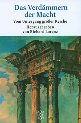 Couverture du produit · Das Verdämmern der Macht: Vom Untergang grosser Reiche (Fischer Taschenbücher)