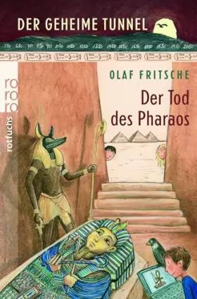 Couverture du produit · Der geheime Tunnel: Der Tod des Pharaos