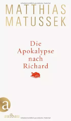 Couverture du produit · Die Apokalypse nach Richard: Eine festliche Geschichte