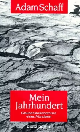 Couverture du produit · Mein Jahrhundert: Glaubensbekenntnisse eines Marxisten. Aus d. Poln. v. Elzbieta Kazmierczak u. Witold Leder