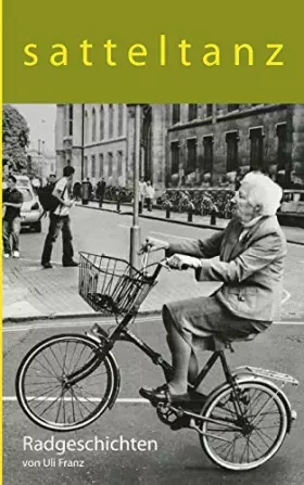 Couverture du produit · Satteltanz: Radgeschichten