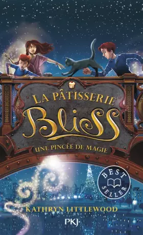 Couverture du produit · La pâtisserie Bliss - tome 02 : Une pincée de magie (02)