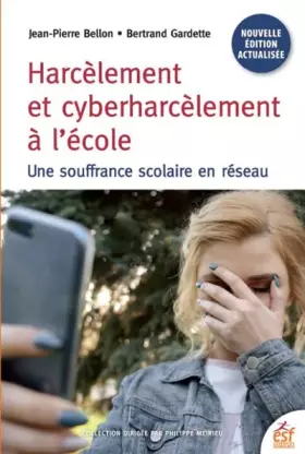 Couverture du produit · Harcèlement et cyberharcèlement à l'école: Une souffrance scolaire en réseau