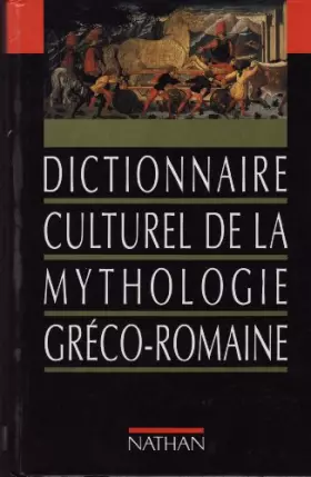 Couverture du produit · Dictionnaire culturel de la mythologie gréco-romaine