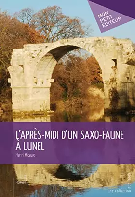 Couverture du produit · L'Après-midi d'un saxo-faune à Lunel