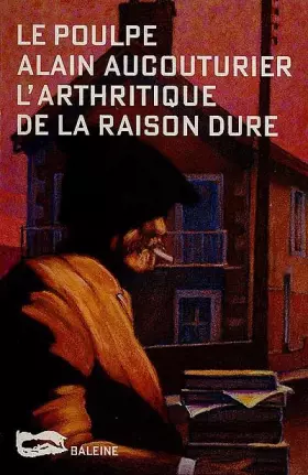Couverture du produit · L'arthritique de la raison pure