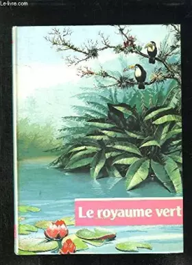 Couverture du produit · Je découvre.. 8. Le Royaume vert