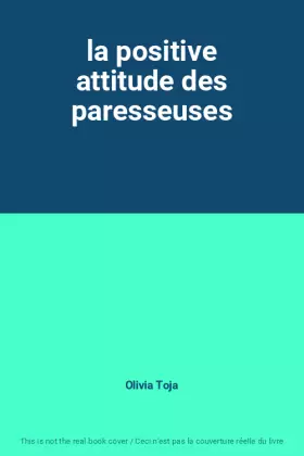 Couverture du produit · la positive attitude des paresseuses