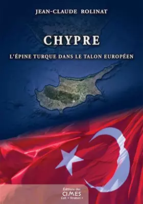 Couverture du produit · Chypre: L'épine turque dans le talon européen