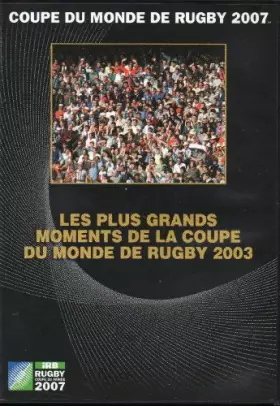 Couverture du produit · Rugby les plus grands moments de la coupe du monde 2003 - Neuf