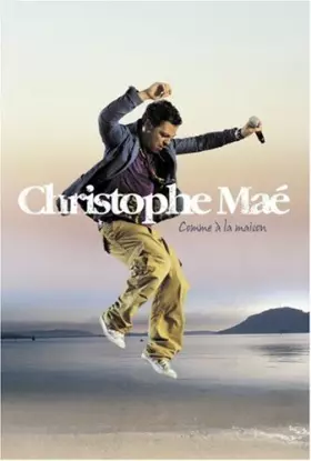 Couverture du produit · Christophe Maé : Comme à la Maison