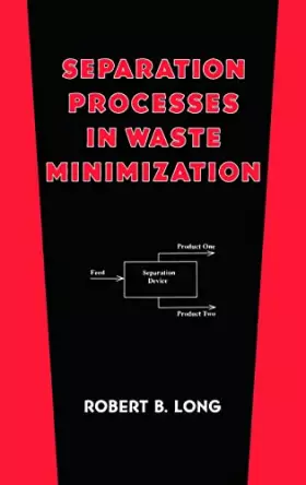 Couverture du produit · Separation Processes in Waste Minimization (Environmental Science & Pollution)