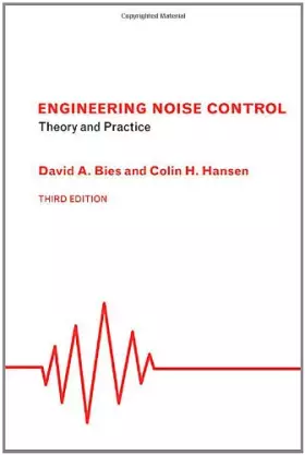 Couverture du produit · Engineering Noise Control: Theory and Practice, Third Edition