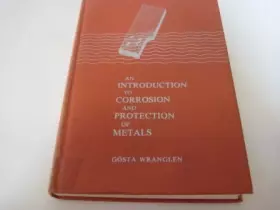 Couverture du produit · An Introduction to Corrosion and Protection of Metals