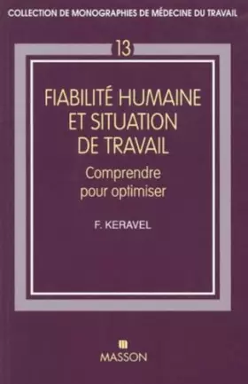Couverture du produit · Fiabilite Humaine Et Situation De Travail. Comprendre Pour Optimiser