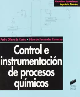 Couverture du produit · Control e instrumentación de procesos químicos: 1 (Ciencias químicas. Ingeniería química)