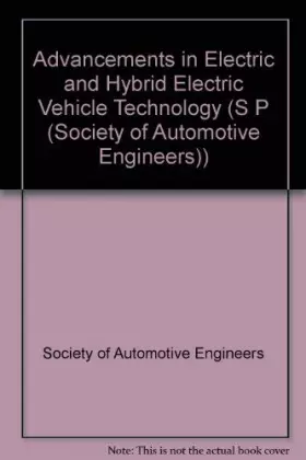 Couverture du produit · Advancements in Electric and Hybrid Electric Vehicle Technology (S P (Society of Automotive Engineers))