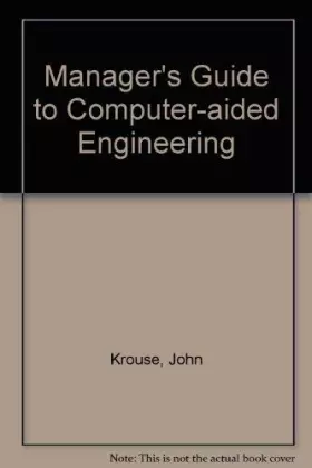 Couverture du produit · Manager's Guide to Computer-Aided Engineering