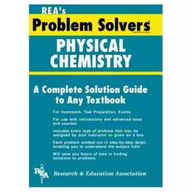 Couverture du produit · The Physical Chemistry Problem Solver: A Complete Solution Guide to Any Textbook