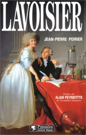 Couverture du produit · Antoine Laurent de Lavoisier : 1743-1794