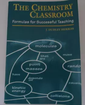 Couverture du produit · The Chemistry Classroom: Formulas for Successful Teaching