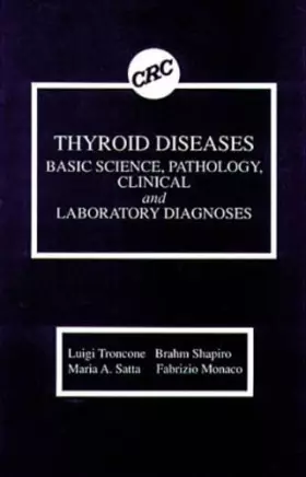 Couverture du produit · Thyroid Diseases: Basic Science, Pathology, Clinical and Laboratory Diagnoses
