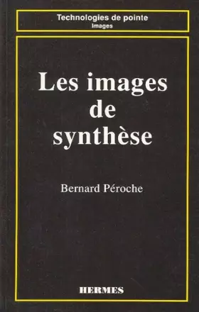 Couverture du produit · LES IMAGES DE SYNTHESE