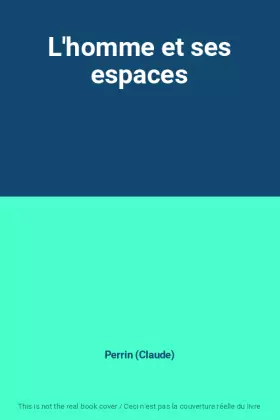Couverture du produit · L'homme et ses espaces
