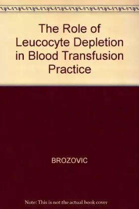 Couverture du produit · Role of Leucocyte Development in Blood Transfusion Practice