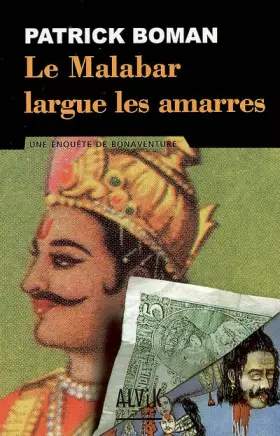 Couverture du produit · Le Malabar largue les amarres