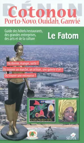 Couverture du produit · COTONOU, PORTO-NOVO, OUIDAH, GANVIE