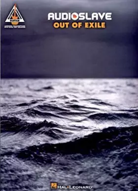 Couverture du produit · Audioslave: Out Of Exile Tab (Guitar Recorded Versions)