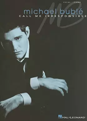 Couverture du produit · Call Me Irresponsible: P/V/G