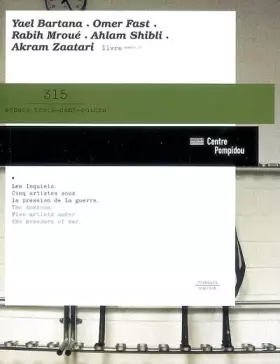 Couverture du produit · Les Inquiets: Cinq artistes sous la pression de la guerre édition bilingue Anglais