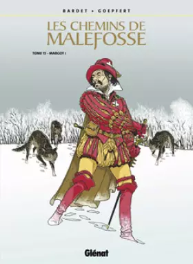 Couverture du produit · Les chemins de Malefosse, Tome 15 : Margot !