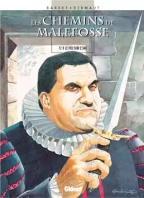 Couverture du produit · Les Chemins de Malefosse, tome 11