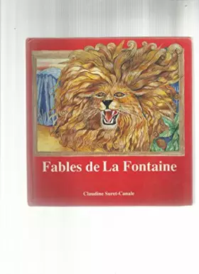 Couverture du produit · Fables De La Fontaine . illustrations claudine suret-canale