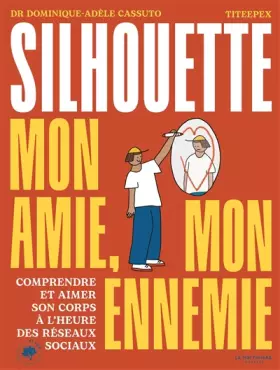 Couverture du produit · Ma silhouette, mon amie, mon ennemie
